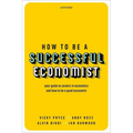 How to Be a Successful Economist