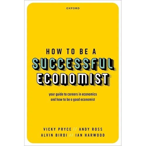 How to Be a Successful Economist