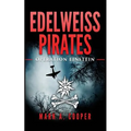 Edelweiss Pirates: Operation Einstein