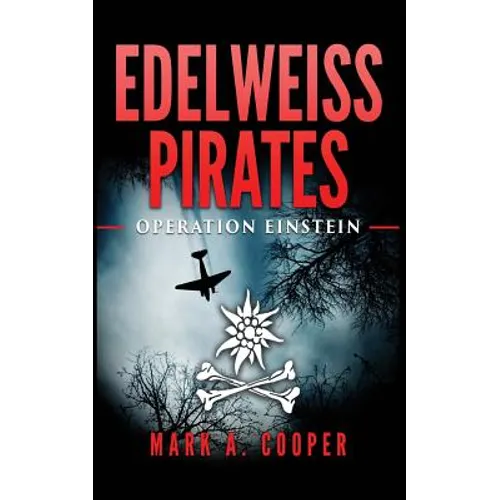Edelweiss Pirates: Operation Einstein