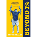 Beyond 1%: Unleashing Your Potential Against All Odds