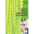 Careers in Dental Laboratory Technology
