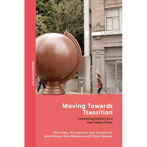 Moving Towards Transition: Commoning Mobility for a Low-Carbon Future