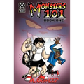 Monsters 101, Book One: From Bully to Monster