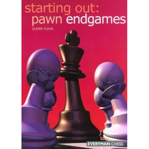 Starting Out: Pawn Endgames