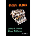 Sleuth Slayer