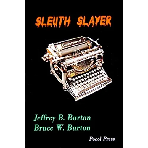 Sleuth Slayer