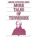More Tales of Tennessee