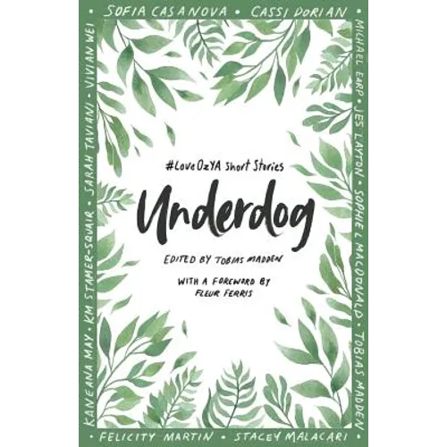 Underdog: #LoveOzYA Short Stories