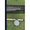 Minor Tactics of the Chalk Stream