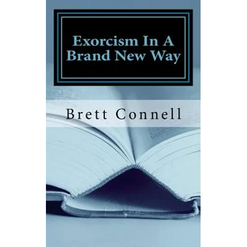 Exorcism In A Brand New Way