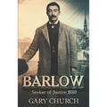 Barlow: Seeker of Justice 1880