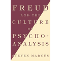 Freud and the Culture of Psychoanalysis