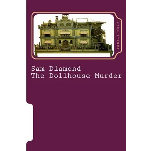 Sam Diamond The Dollhouse Murder