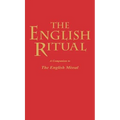The English Ritual: A Companion to the English Missal