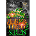 Catching Feelings For A Hood Rich Thug 2: The Finale