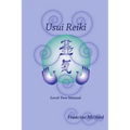 Usui Reiki Level Two Manual