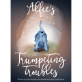 Alfie's Trumpeting Troubles