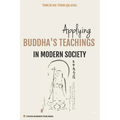 Applying Buddha's Teachings in Modern Society