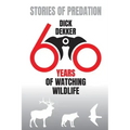 Stories of Predation: Sixty Years of Watching Wildlife