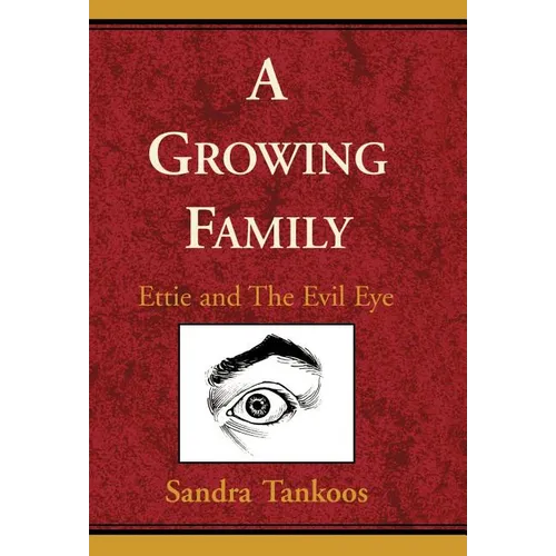 A Growing Family: Ettie and the Evil Eye