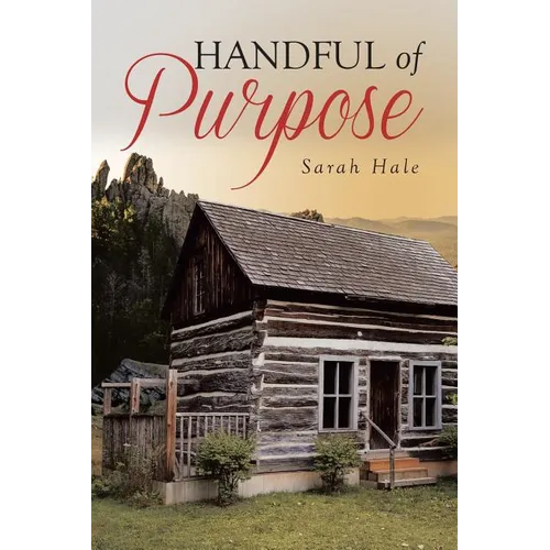 Handful of Purpose