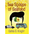 Two Scoops of Seafood