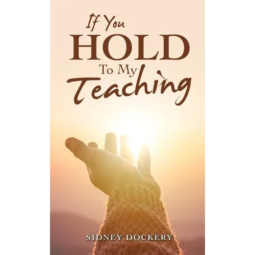 If You Hold to My Teaching