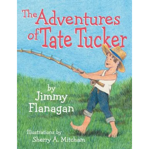 The Adventures of Tate Tucker