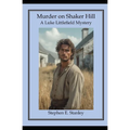 Murder on Shaker Hill: A Luke Littlefield Mystery
