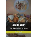 Asa Di War: The Sikh Ballad of Hope