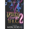 The Trillest Love Comes From A Thug 2