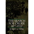 The Search for Order, 1877-1920