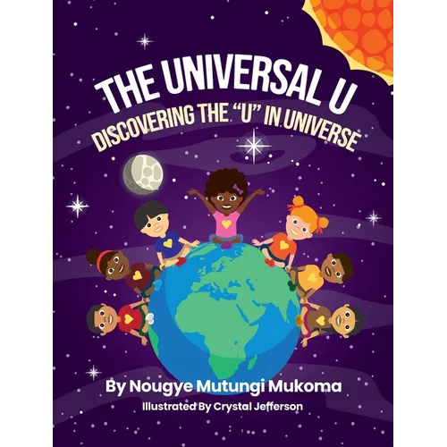 The Universal U: Discovering the "U" in Universe