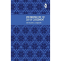 Preparing for the Day of Judgement