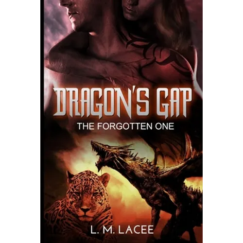 Dragon's Gap: The Forgotten One