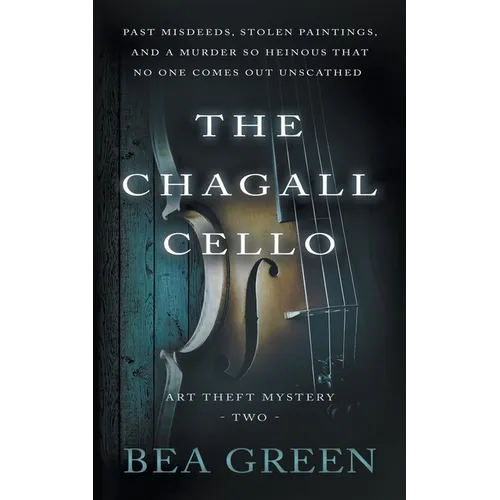 The Chagall Cello: A Traditional Mystery Series