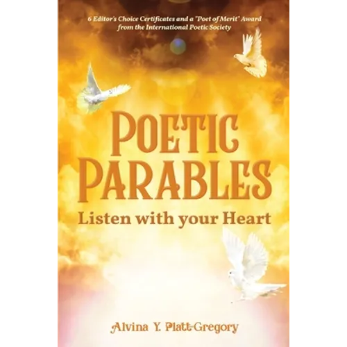 Poetic Parables: Listen with your Heart