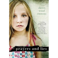 Prayers and Lies