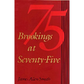 Brookings at Seventy-Five