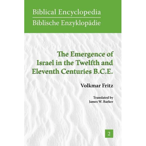 The Emergence of Israel in the Twelfth and Eleventh Centuries B.C.E.
