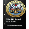 TM 8-225 Dental Technicians by United States. War Department