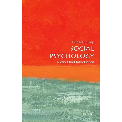Social Psychology: A Very Short Introduction