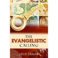 The Evangelistic Calling: Moving In Signs and Wonders