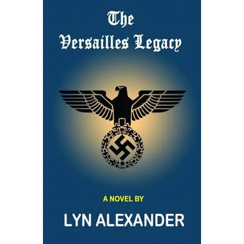 The Versailles Legacy
