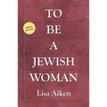 To Be a Jewish Woman