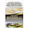Natural Homemade Cleaning Recipes for Beginners & Soap Making for Beginners