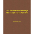 The Dolson Family Heritage: A Research-Based Narrative