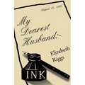 My Dearest Husband: -