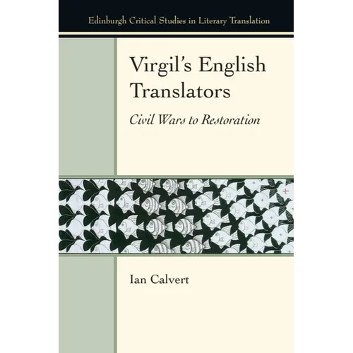 Virgil's English Translators: Civil Wars to Restoration